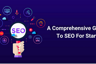 A Comprehensive Guide to SEO for Startups