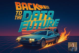 Back to the Data Future: A Journey Through the Past to Understand the Present
