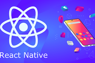 Everything you need to know about reacts native app development