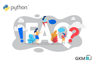 The Python FAQ- Quick Answers to Common Python Development Company Questions