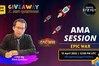 CRYPTO SYZYGY : AMA Session With EPIC WAR