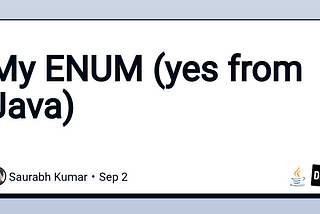 Create your ENUM (yes from Java’)