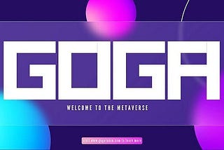“GOGA Token: The Future of Digital Currency”