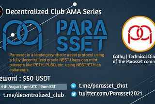 Parasset AMA RECAP With Decentralized Club