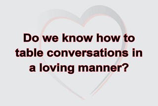 Table Manners — Frank Love on Relationships