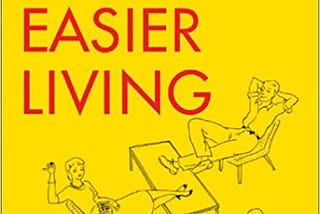 READ/DOWNLOAD=- Guide to Easier Living FULL BOOK PDF & FULL AUDIOBOOK