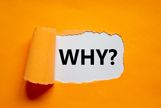 The Importance of Communicating “Why” to Your Audiences (and How to Do It Effectively)