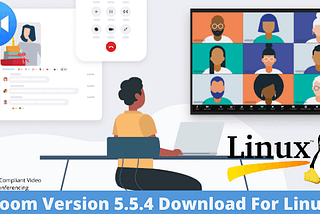 Zoom Version 5.5.4 Download For Linux