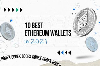 Top 10 Best Ethereum Wallets