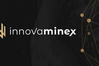INNOVAMINEX — Blockchain of precious metals mines