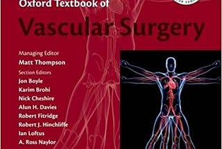 [Ebook] Reading Oxford Textbook of Vascular Surgery (Oxford Textbooks in Surgery) [Full]