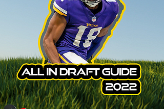 All In Draft Guide 2022