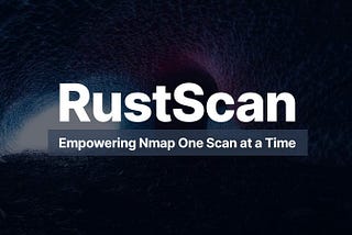 Rust Scan Scanning Methods