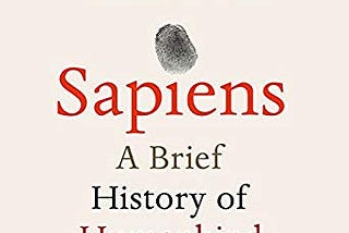 Sapiens: A Brief History of Humankind