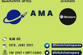 Recap of the Stickers AMA with Blockchain Space