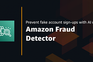 Amazon Fraud Detector