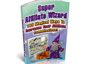 ebook -super affiliate wizard