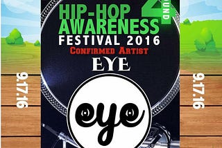 Next Saturday! Catch EYE at @hiphopafest doing a couple new…