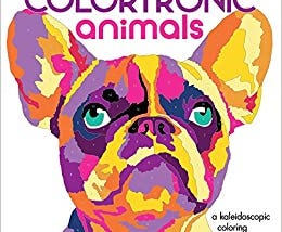 Download In ^*PDF Colortronic Animals: A Kaleidoscopic Coloring Challenge Read !book $ePub