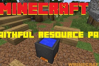 Download Faithful Texture Pack 1.16.4/1.12.2/1.10.2/1.7.10