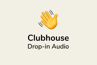 Hacking Clubhouse for fun and profit