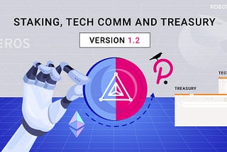ACTUALIZACIÓN A LA VERSIÓN 1.2: STAKING, TECNOLOGÍA COMITÉ Y TESORERÍA