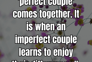 150 Amazing Quotes About Marriage