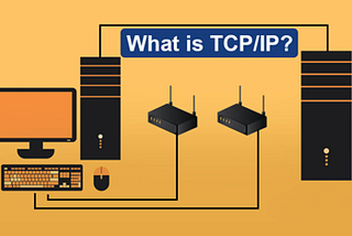 TCP/IP: The Protocol That Powers the Internet