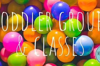 Toddler & Baby classes running in SW Surrey — September 2020