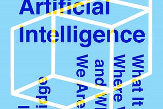 Un retour sur le livre “A Brief History of Artificial Intelligence” de M. Wooldridge”