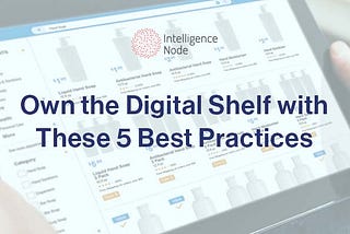 Mastering the Digital Shelf: Strategies for Success in 2024