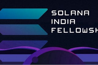 My journey with Solana India Fellowship — Week 4