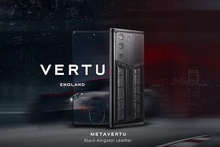 Unveiling The Latest VERTU ‘ Race Track Design’ Collection: Where Luxury Meets Web3 Phone