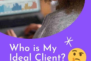 Who is My Ideal Client?