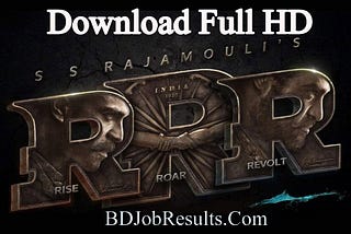 RRR Movie Download Full Hindi Dubbed — NTR, Ram Charan, Ajay Devgn, Alia Bhatt — BD Job Results