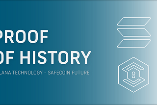 Will Proof-of-History be the Future Consensus?