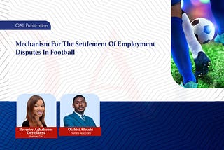 Mechanism For The Settlement Of Employment Disputes In Football
