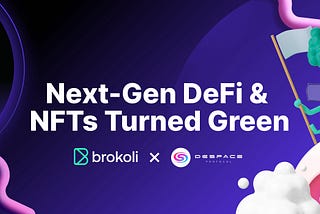 🆕Mitra Baru💥 DeSpace Akan Menggunakan Brokoli untuk Membuat DeFi dan NFT Generasi Selanjutnya…