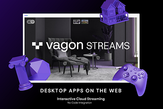 Introducing Vagon Streams