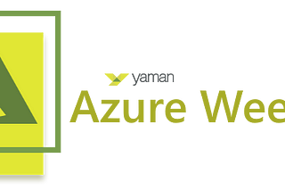 Azure Weekend 2019 @ Yaman — Alphaville