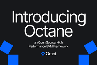 Présentation d’Octane : un framework EVM open source et hautes performances