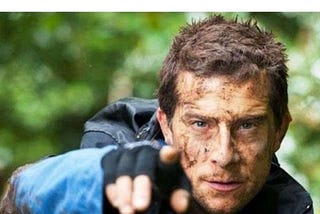 Bear Grylls telling us to “improvise. adapt. overcome.”