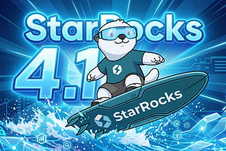 StarRocks 4.1: Built for Production, Designed to Simplify