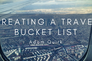 Creating a Travel Bucket List