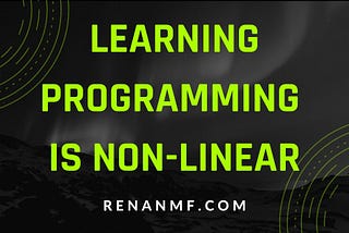 Learning Programming is Non-Linear