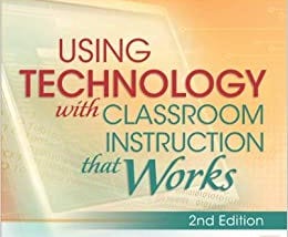 READ/DOWNLOAD$[ Using Technology with Classroom Instruction That Works FULL BOOK PDF & FULL…