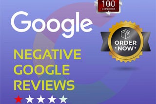 Buy Negative Google Reviews