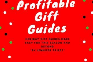 How to write gift guides