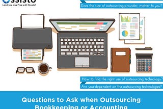 Inquiries to Pose to when Outsourcing Bookkeeping or Accounting