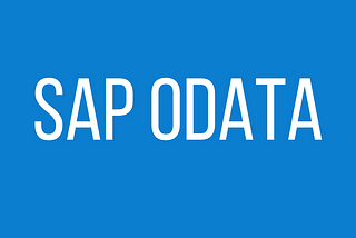 SAP OData Part II